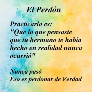 El Perdón de Ucdm mensaje con colores amarillo y verde