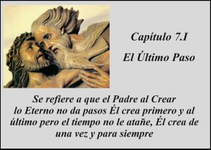 Capítulo 7.I El último paso ucdm - El Padre y Jesús la Creación