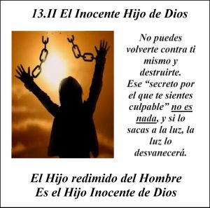 Capítulo 13.II El Inocente Hijo de Dios - sombra de hombre soltando cadenas