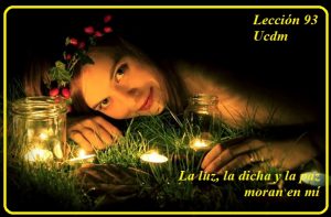 Lección 93 ucdm mujer luces y pasto