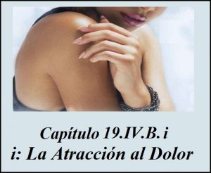 i La atracción al dolor ucdm