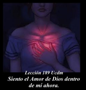 Lección 189 Siento el amor de Dios en mi ahora