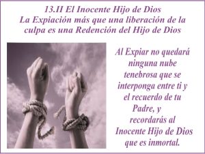 13.II EL Inocente Hijo de Dios Ucdm - Al Expiar no quedará ninguna nube tenebrosa