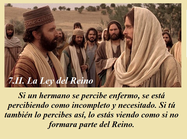 7.II La ley del reino Jesús sanando