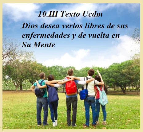 10.III El dios de la enfermerdad ucdm jovenes disfrutando abrazados