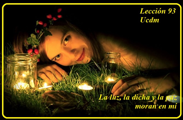 Lección 93 ucdm mujer luces y pasto