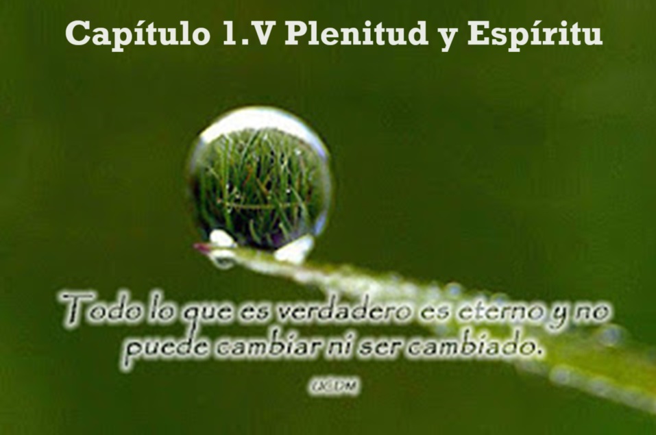 1.V Plenitud y Espíritu